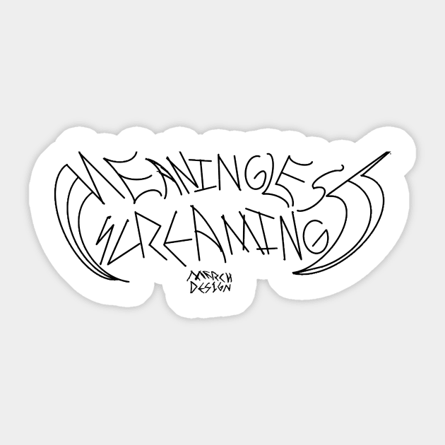 Meaningless Screaming Clean Text Logo Sticker by Second Wave Apparel